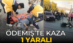 ÖDEMİŞ’TE KAZA 1 YARALI