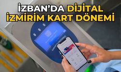 İZBAN’da Dijital İzmirim Kart dönemi