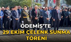 ÖDEMİŞ’TE 29 EKİM ÇELENK SUNMA TÖRENİ