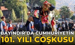 BAYINDIR’DA CUMHURİYETİN 101. YILI COŞKUSU