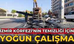 İzmir Körfezi’nin temizliği için yoğun çalışma