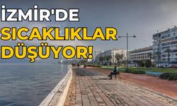 İzmir'de Sıcaklıklar düşüyor!