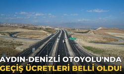 Aydın-Denizli Otoyolu'nda geçiş ücretleri belli oldu!