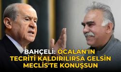 Bahçeli: Öcalan'ın tecriti kaldırılırsa gelsin Meclis'te konuşsun