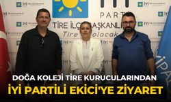 Doğa Koleji Tire Kurucularından İYİ Partili Ekici'ye ziyaret