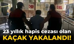 23 yıllık hapis cezası olan kaçak yakalandı