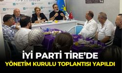 İYİ PARTİ TİRE’DE YÖNETİM KURULU TOPLANTISI YAPILDI