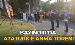 BAYINDIR’DA ATATÜRK’E ANMA TÖRENİ