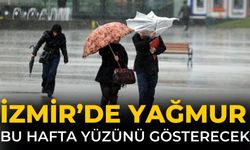 İzmir’de Yağmur bu hafta yüzünü gösterecek