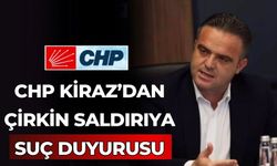 CHP KİRAZ’DAN ÇİRKİN SALDIRIYA SUÇ DUYURUSU