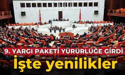 9. Yargı Paketi yürürlüğe girdi İşte yenilikler