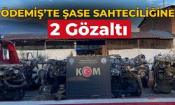 Ödemiş’te Şase Sahteciliğine 2 Gözaltı