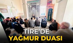 TİRE’DE YAĞMUR DUASI