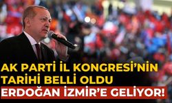 AK Parti İl Kongresi’nin tarihi belli oldu Erdoğan İzmir’e geliyor!