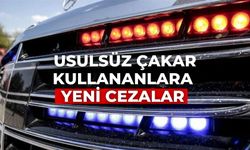 Usulsüz çakar kullananlara yeni cezalar