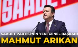 Saadet Partisi'nin yeni genel başkanı Mahmut Arıkan