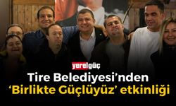 Tire Belediyesi’nden “Birlikte Güçlüyüz” etkinliği