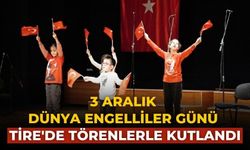 3 Aralık Dünya Engelliler Günü Tire'de törenlerle kutlandı