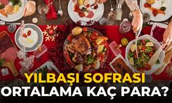 Yılbaşı sofrası ortalama kaç para?