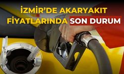 İzmir’de akaryakıt fiyatlarında son durum