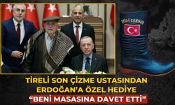 Tireli Son çizme ustasından Erdoğan’a özel hediye “Beni masasına davet etti”