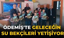 Ödemiş'te Geleceğin Su Bekçileri Yetişiyor