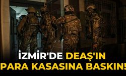 İzmir'de DEAŞ'ın para kasasına baskın!