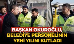 Başkan Okuroğlu, belediye personelinin yeni yılını kutladı