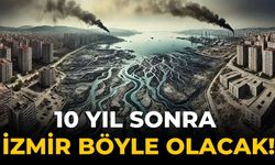 10 yıl sonra İzmir böyle olacak!