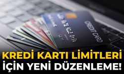 Kredi kartı limitleri için yeni düzenleme!