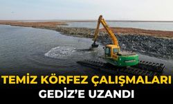 Temiz Körfez çalışmaları Gediz’e uzandı