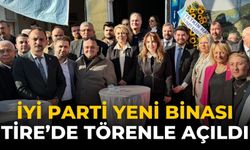 İYİ PARTİ YENİ BİNASI TİRE’DE TÖRENLE AÇILDI