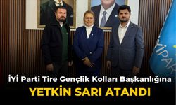 İYİ Parti Tire Gençlik Kolları Başkanlığına Yetkin Sarı Atandı