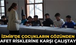 İzmir’de Çocukların gözünden afet risklerine karşı çalıştay