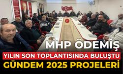 MHP ÖDEMİŞ YILIN SON TOPLANTISINDA BULUŞTU GÜNDEM 2025 PROJELERİ