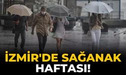 İzmir'de sağanak haftası!