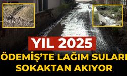 YIL 2025 Ödemiş’te lağım suları sokaktan akıyor