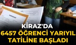 Kiraz'da 6457 Öğrenci Yarıyıl Tatiline Başladı