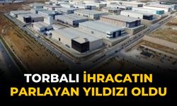 Torbalı ihracatın parlayan yıldızı oldu