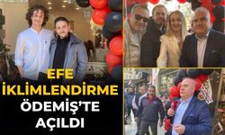 EFE İKLİMLENDİRME ÖDEMİŞ’TE AÇILDI