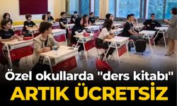 Özel okullarda "ders kitabı" artık ücretsiz