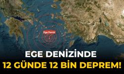 Ege Denizinde 12 günde 12 bin deprem!