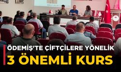 Ödemiş'te Çiftçilere Yönelik 3 Önemli Kurs