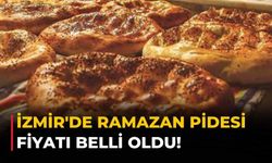 İzmir'de ramazan pidesi fiyatı belli oldu!