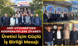 Arif Uyguner’den Kooperatiflere Ziyaret: Üretici İçin Güçlü İş Birliği Mesajı