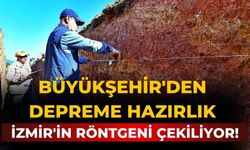 Büyükşehir'den depreme hazırlık İzmir'in röntgeni çekiliyor!