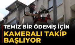 Temiz bir Ödemiş için kameralı takip başlıyor