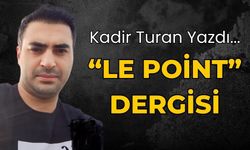 “LE POİNT” DERGİSİ