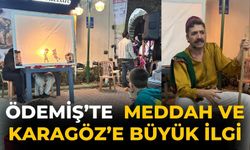 Ödemiş’te  Meddah ve Karagöz’e Büyük İlgi