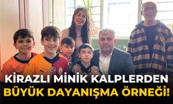 Kirazlı Minik Kalplerden Büyük Dayanışma Örneği!